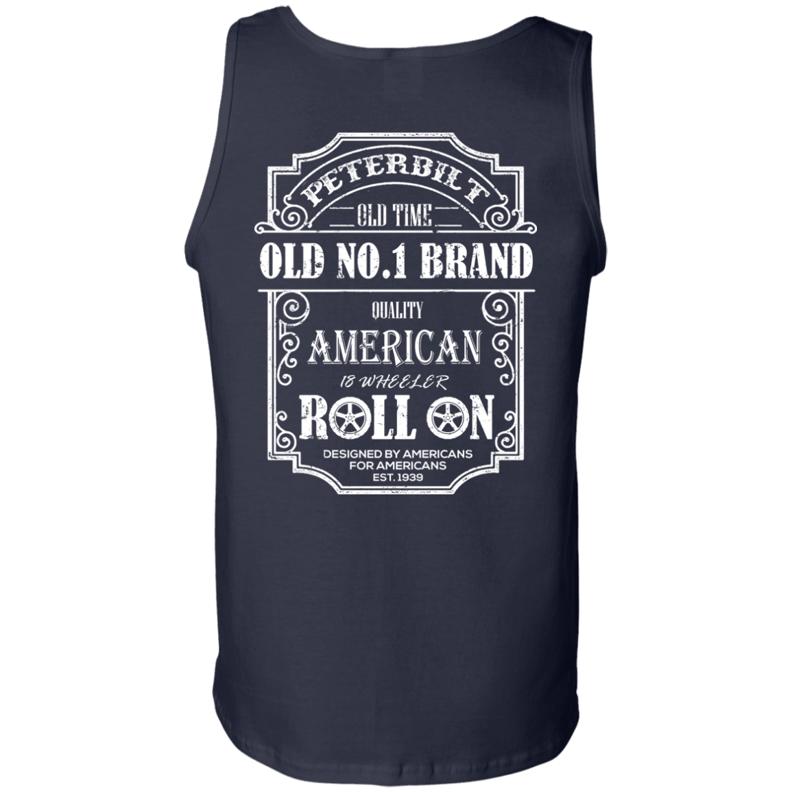 PETERBILT TRUCK BACK PETERBILT OLD NO 1-T-Shirt & Hoodie-Unisex Tank-Navy