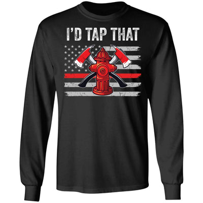 I'd Tap That Firefighter Hydrant US Thin Red Line Flag Dad-T-Shirt & Hoodie-Long Sleeve T-Shirt-Black