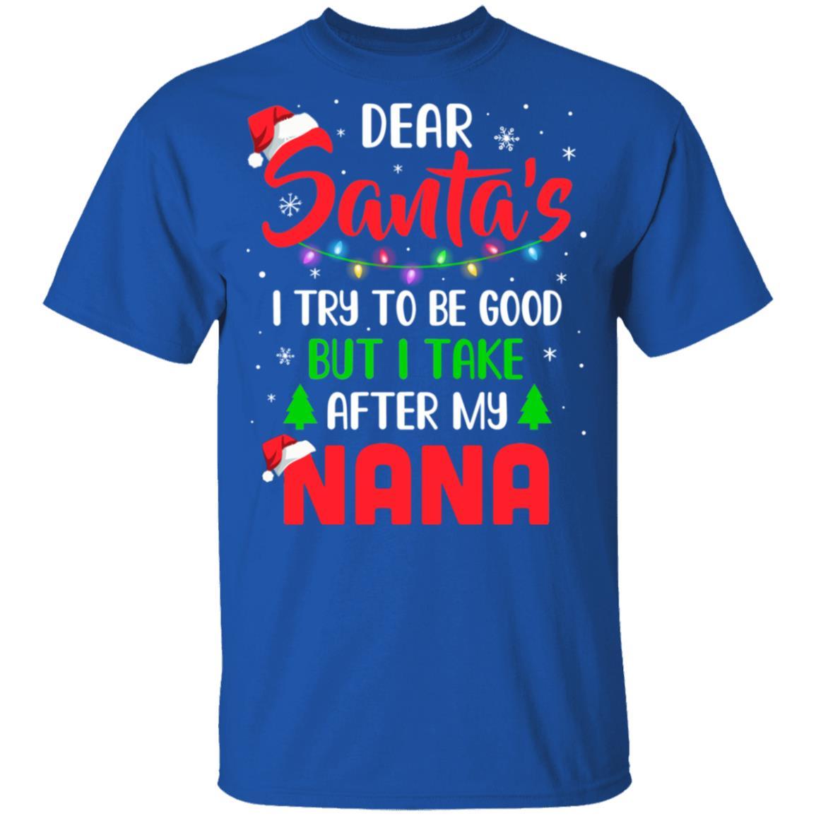 Dear Santa I Tried To Be Good But My Nana Christmas Kids Youth-Youth Shirt-Youth T-Shirt-Royal