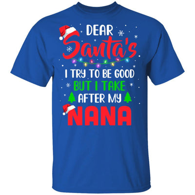 Dear Santa I Tried To Be Good But My Nana Christmas Kids Youth-Youth Shirt-Youth T-Shirt-Royal