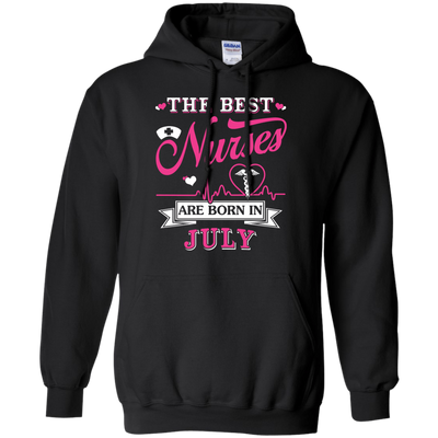 The Best Nurses Are Born In July-T-Shirt & Hoodie-Pullover Hoodie-Black