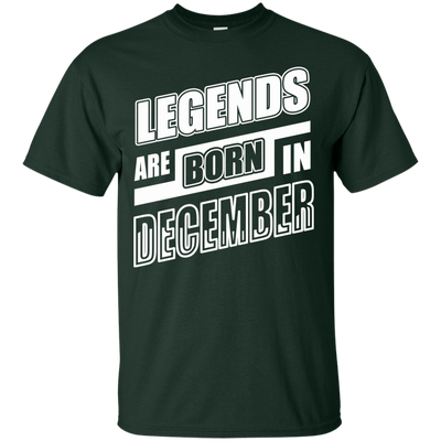 Legends are born in DECEMBER-T-Shirt & Hoodie-Classic T-Shirt-Forest Green