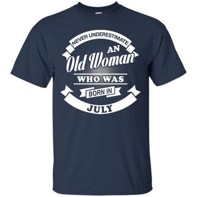 Never Underestimate An Old Woman Who Was Born In July-T-Shirt & Hoodie-Classic T-Shirt-Navy