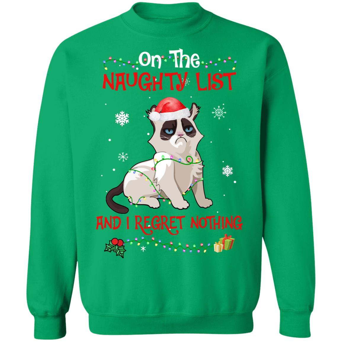 On The Naughty List I Regret Nothing Cat Christmas Gift-T-Shirt & Sweatshirt-Crewneck Sweatshirt-Irish Green