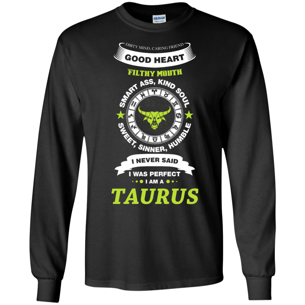 I Never Said I Was Perfect I Am A TAURUS-T-Shirt & Hoodie-Long Sleeve T-Shirt-Black
