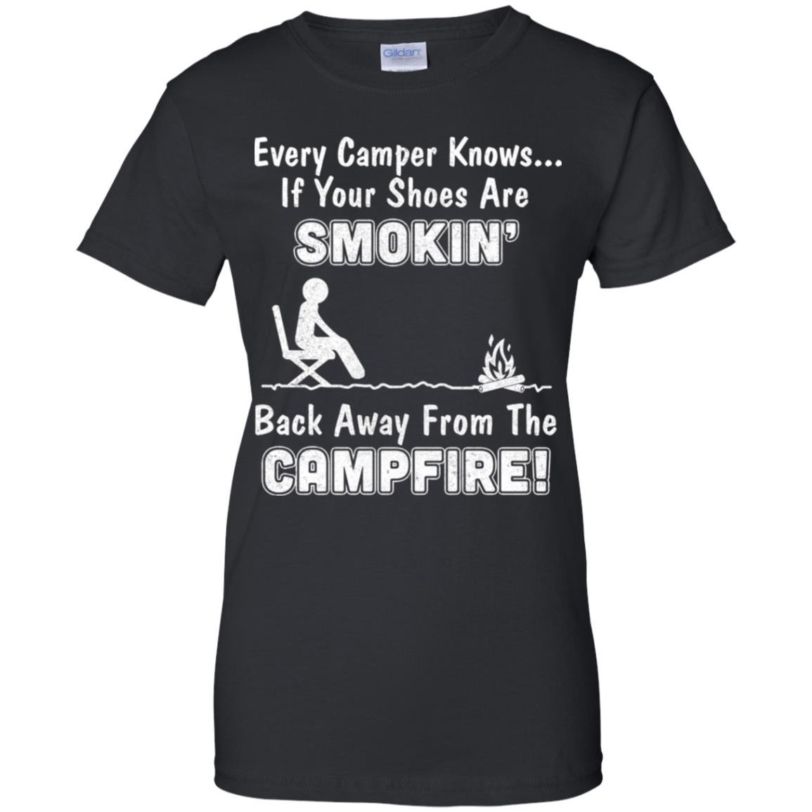 Every Camper Knows If Your Shoes Are Smokin' Camping-T-Shirt & Hoodie-Women's T-Shirt-Black