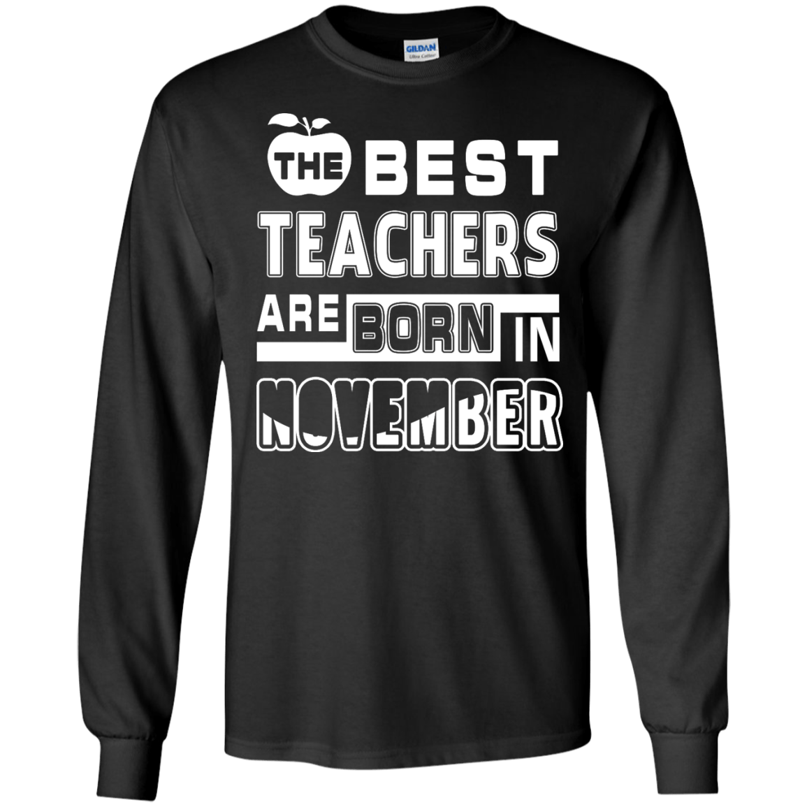 The Best Teachers Are Born In November-T-Shirt & Hoodie-Long Sleeve T-Shirt-Black