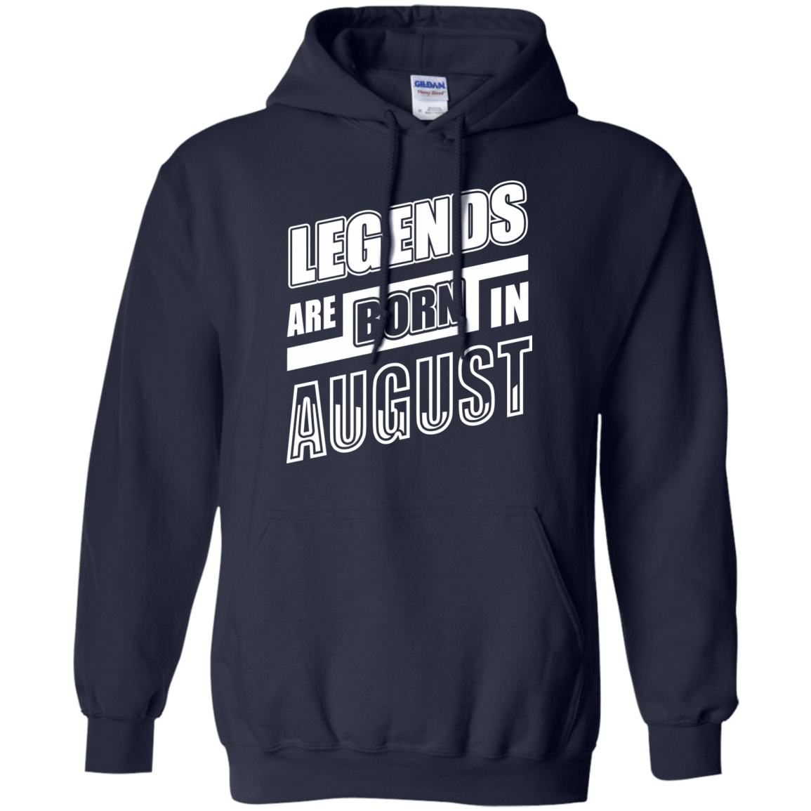 Legends are born in AUGUST-T-Shirt & Hoodie-Pullover Hoodie-Navy