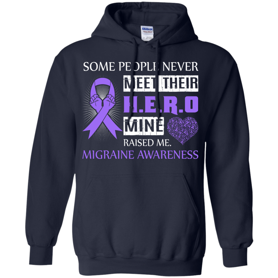 Migraine Awareness Some People Never Meet Hero-T-Shirt & Hoodie-Pullover Hoodie-Navy