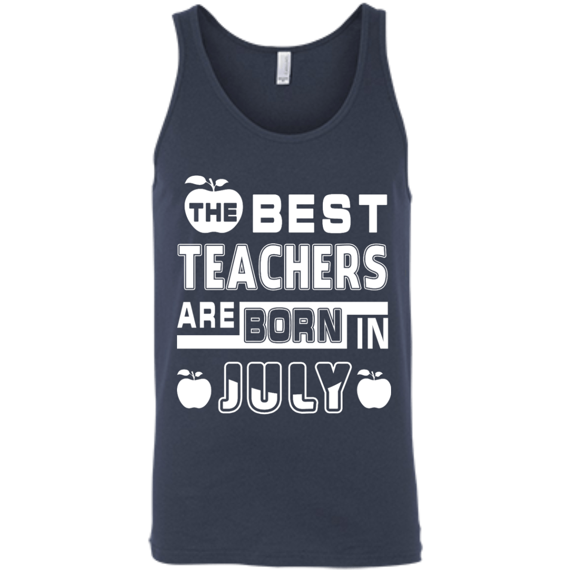 The Best Teachers Are Born In July-T-Shirt & Hoodie-Unisex Tank-Navy