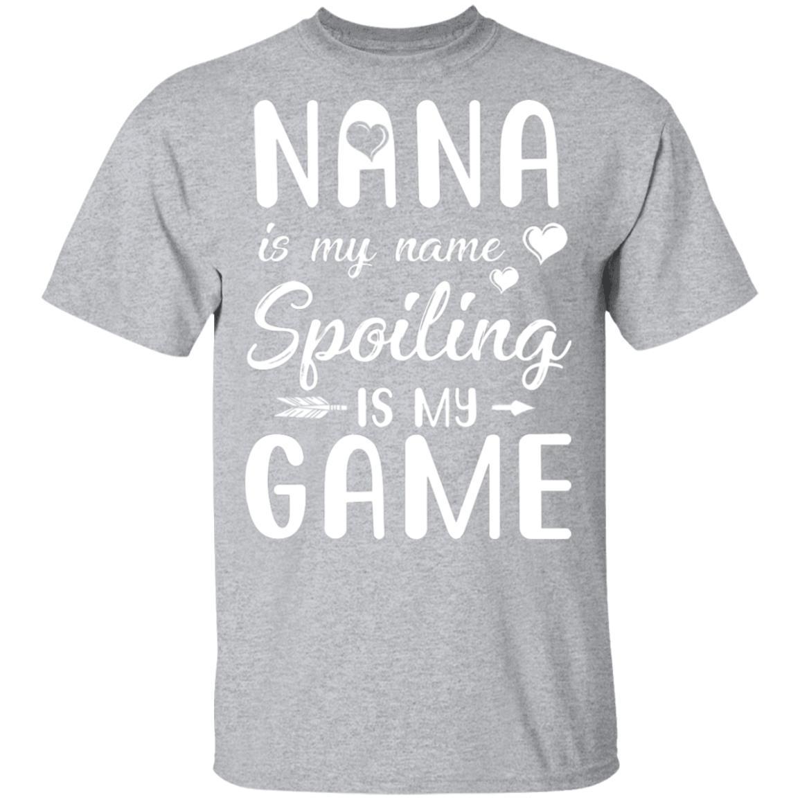 Nana Is My Name Spoiling Is My Game Funny Mothers Day-T-Shirt & Tank Top-Classic T-Shirt-Sport Grey