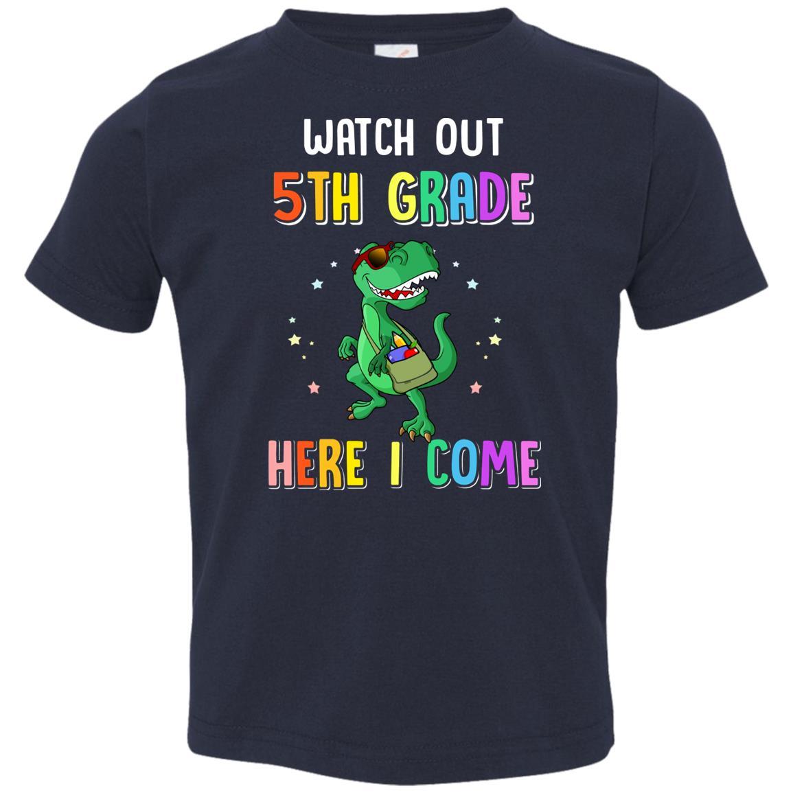 5th Grade Here I Come Dinosaur Back To School Youth-Youth Shirt-Toddler T-Shirt-Navy