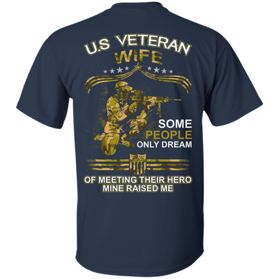 U.S. Veteran Wife Some People Only Dream Of Meeting-T-Shirt & Hoodie-Classic T-Shirt-Navy