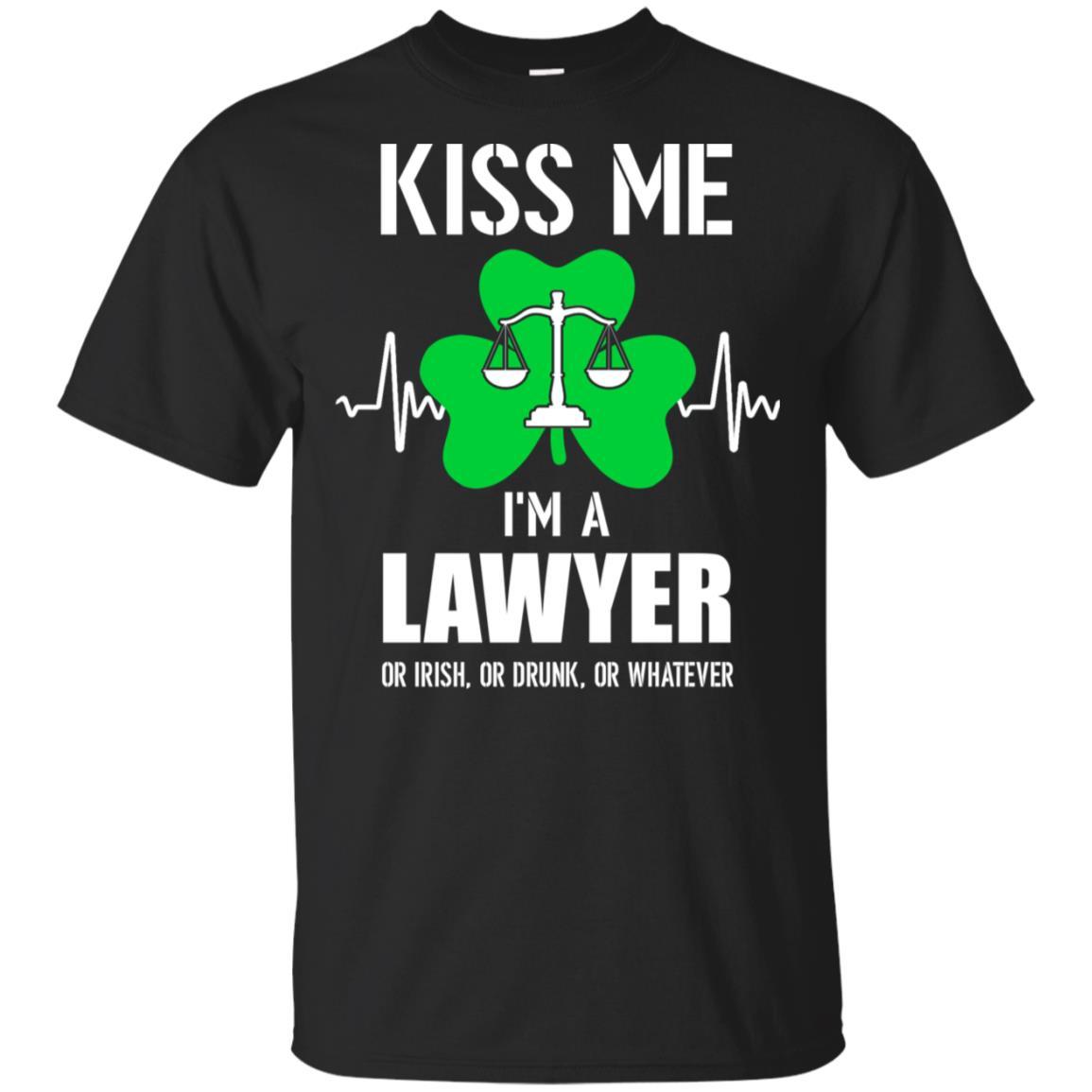 Kiss Me Im A Lawyer On Irish Or Drunk Or Whatever-T-Shirt & Hoodie-Classic T-Shirt-Black