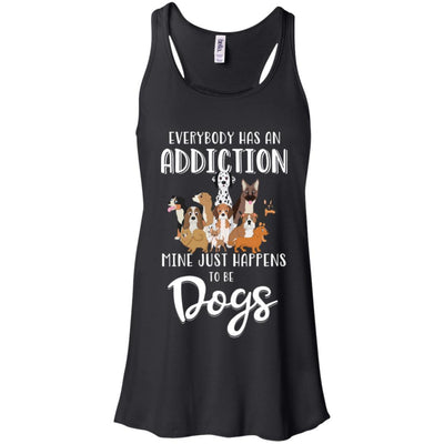 Everybody Has An Addiction Mine Just Happens To Be Dogs-T-Shirt & Tank Top-Women's Flowy Racerback Tank-Black