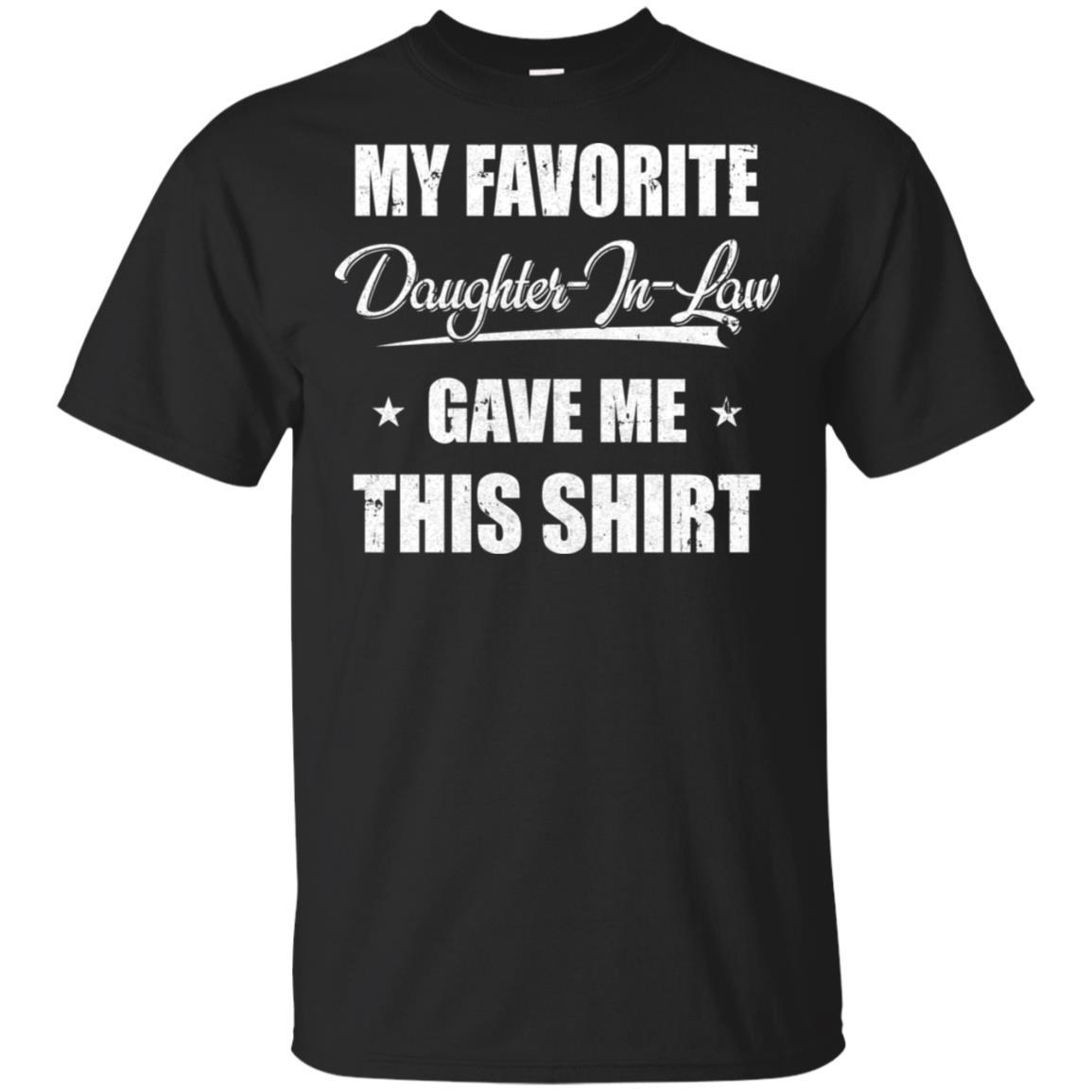 My Favorite Daughter-In-Law Gave Me This-T-Shirt & Hoodie-Classic T-Shirt-Black