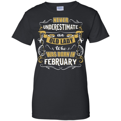 An Old Lady Who Was Born In February-T-Shirt & Hoodie-