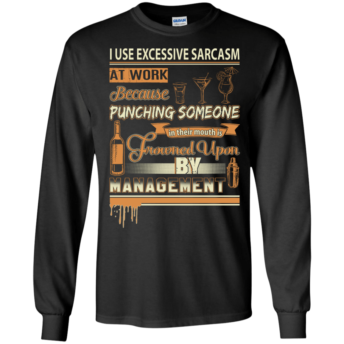 I Use Excessive Sarcasm At Work Bartender-T-Shirt & Hoodie-Long Sleeve T-Shirt-Black