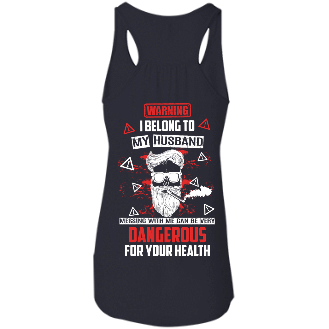 Warning I Belong To My Husband T Shirt-T-Shirt & Hoodie-Women's Flowy Racerback Tank-Midnight