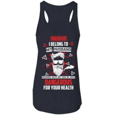 Warning I Belong To My Husband T Shirt-T-Shirt & Hoodie-Women's Flowy Racerback Tank-Midnight