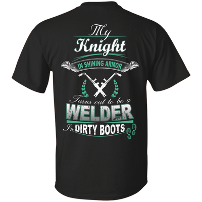Turns out to be a Welder In Dirty Boots-T-Shirt & Hoodie-Classic T-Shirt-Black