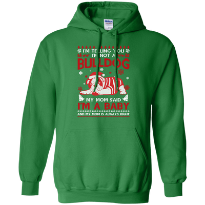 I'm Telling You I'm Not A BullDog-T-Shirt & Hoodie-Pullover Hoodie-Irish Green