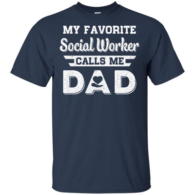 My Favorite Social Worker Calls Me Dad Fathers Day Gifts-T-Shirt & Hoodie-Classic T-Shirt-Navy
