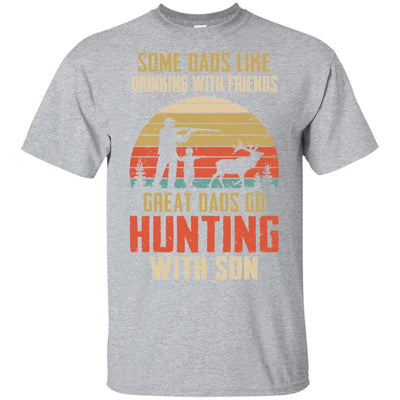 Dads Like Drinking Great Dads Go Hunting With Son-T-Shirt & Hoodie-Classic T-Shirt-Sport Grey