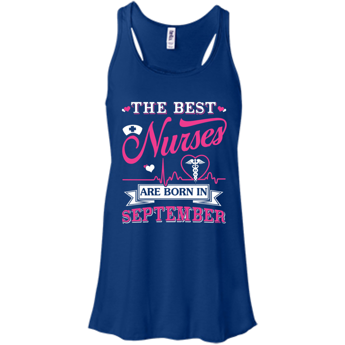 The Best Nurses Are Born In September-T-Shirt & Hoodie-Women's Flowy Racerback Tank-True Royal