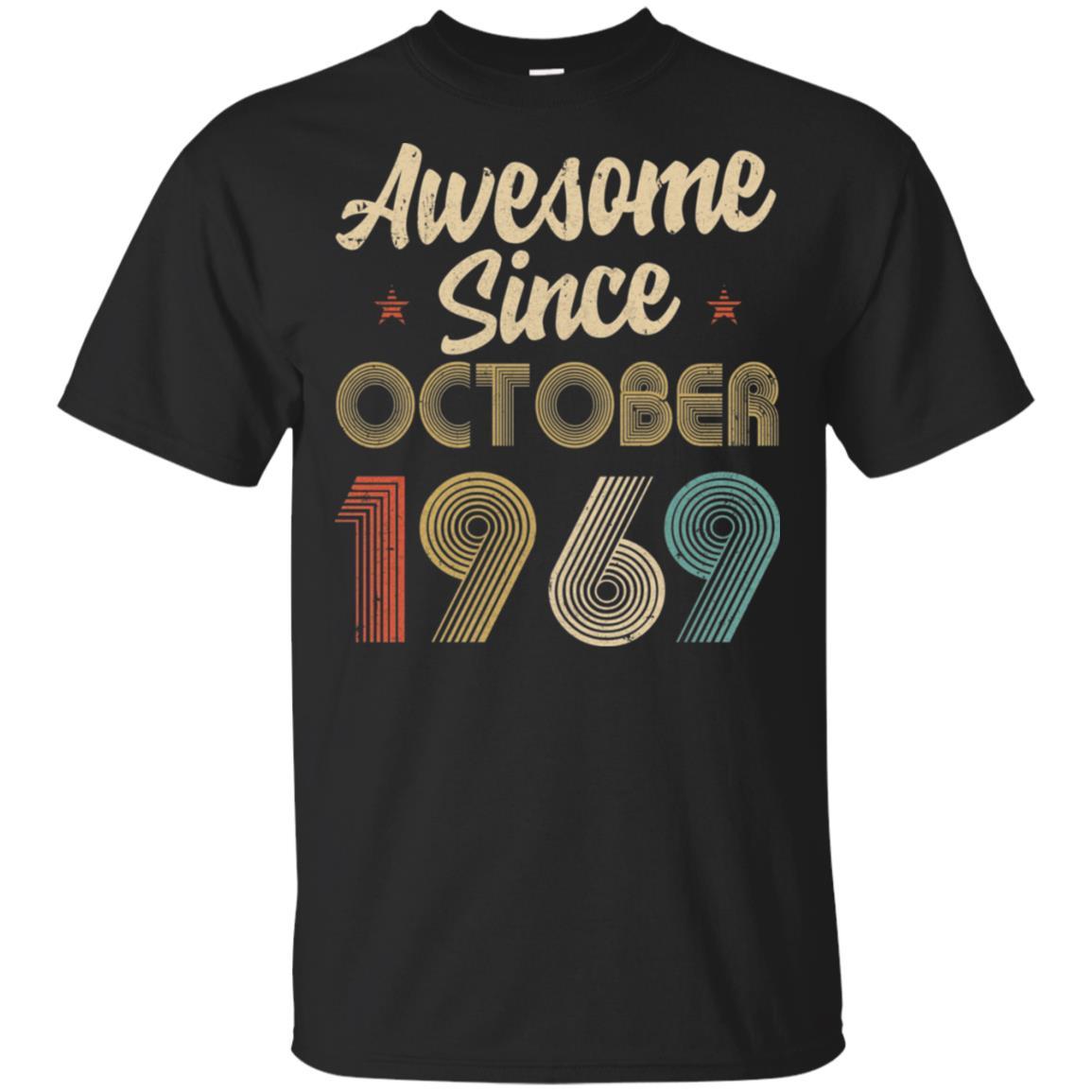 Awesome Since October 1969 Vintage 52th Birthday Gifts-T-Shirt & Hoodie-Classic T-Shirt-Black