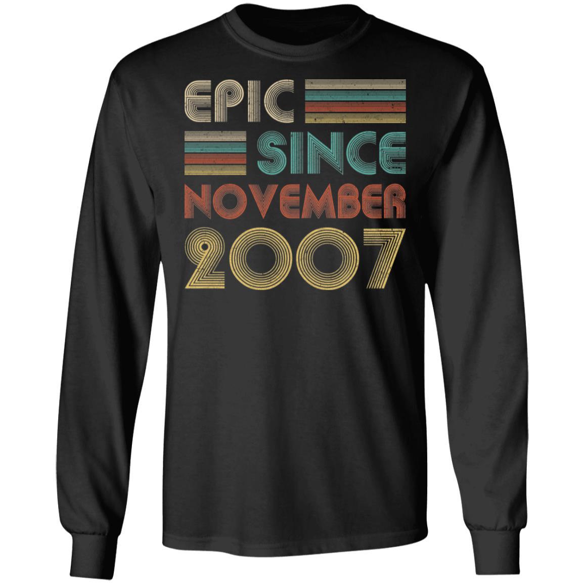 Epic Since November 2007 Vintage 14th Birthday Gifts-T-Shirt & Hoodie-Long Sleeve T-Shirt-Black