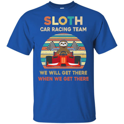 Sloth Car Racing Team We'll Get There When We Get There-T-Shirt & Hoodie-Classic T-Shirt-Royal