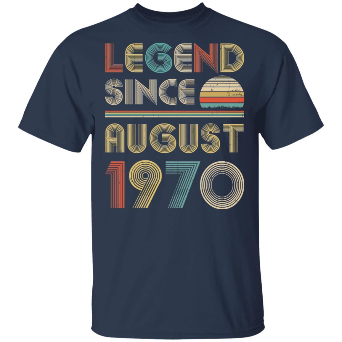 Legend Since August 1970 Vintage 51th Birthday Gifts-T-Shirt & Hoodie-Classic T-Shirt-Navy