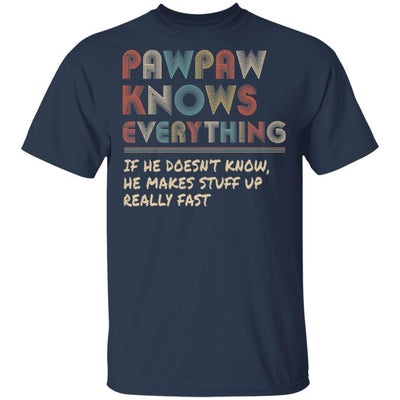 PawPaw Know Everything Vintage PawPaw Father's Day Gift-T-Shirt & Hoodie-Classic T-Shirt-Navy