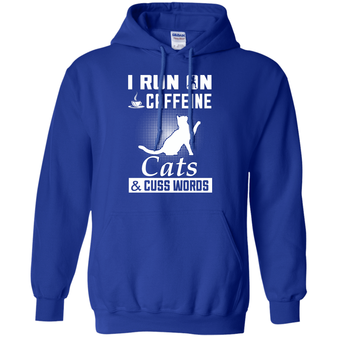 I Run On Caffeine Cats And Cuss Words-T-Shirt & Hoodie-Pullover Hoodie-Royal