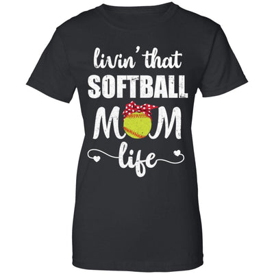 Living That Softball Mom Life Mothers Day Gifts-T-Shirt & Tank Top-Women's T-Shirt-Black