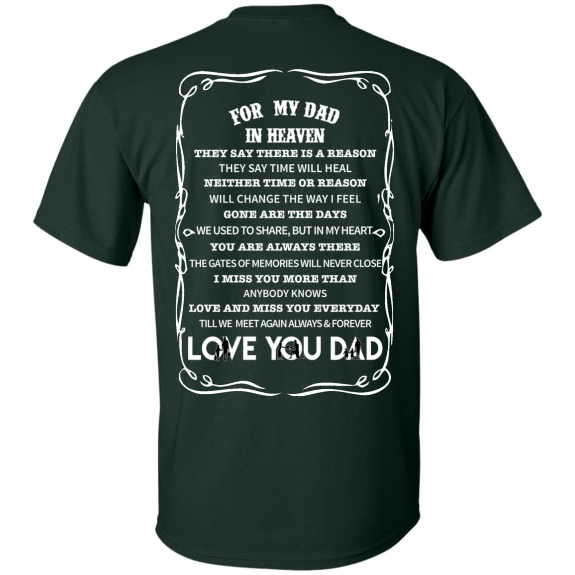 For My Dad In Heaven-T-Shirt & Hoodie-Classic T-Shirt-Forest Green