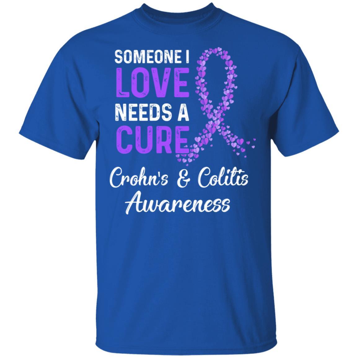 Someone I Love Needs Cure Crohn's And Colitis Awareness-T-Shirt & Hoodie-Classic T-Shirt-Royal