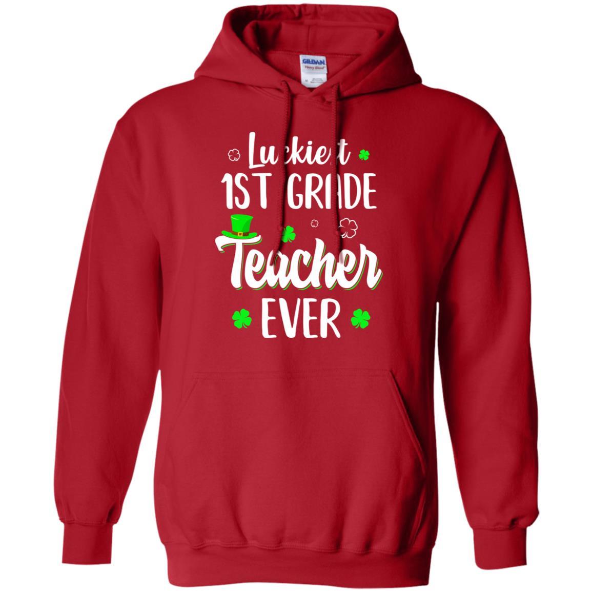 Luckiest 1st Grade Teacher Ever Irish St Patricks Day-T-Shirt & Hoodie-Pullover Hoodie-Red