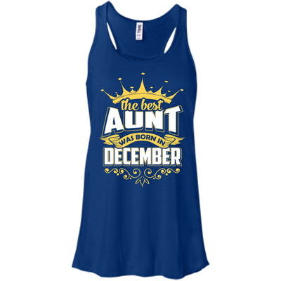 The Best Aunt Was Born In December-T-Shirt & Hoodie-Women's Flowy Racerback Tank-True Royal