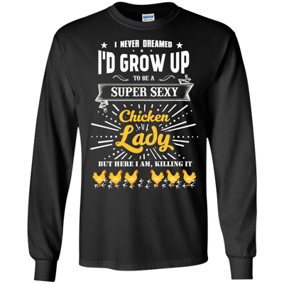 Super Sexy Chicken Lady-T-Shirt & Hoodie-Long Sleeve T-Shirt-Black