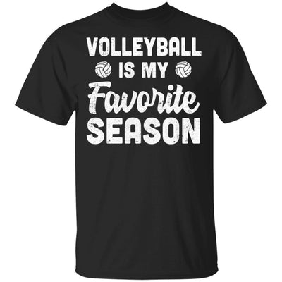 Volleyball Is My Favorite Season Cool Saying For Sports Lovers-T-Shirt & Hoodie-Classic T-Shirt-Black