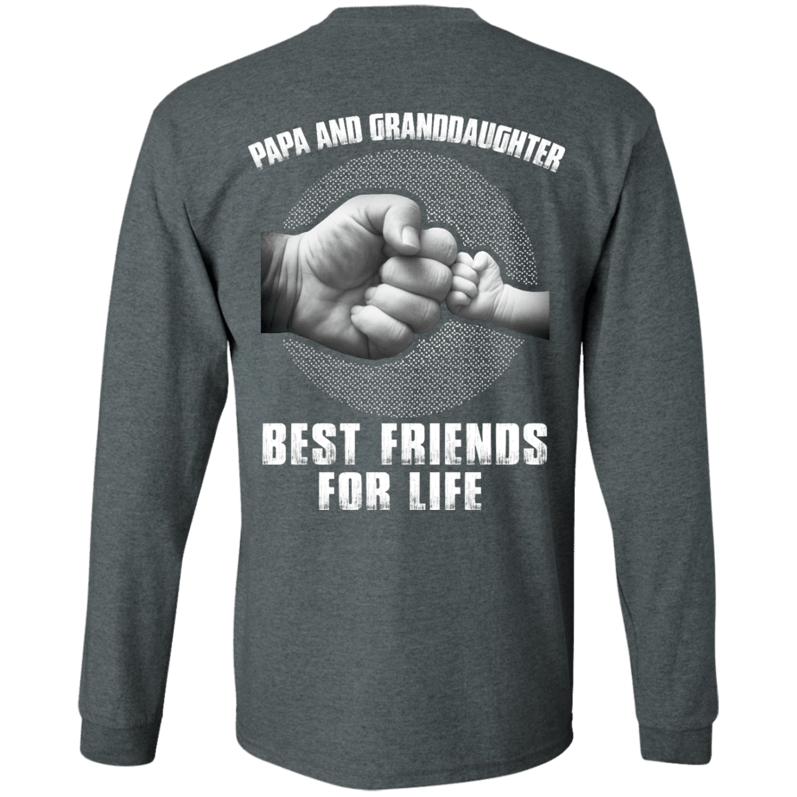 Papa And Granddaughter Best Friends For Life-T-Shirt & Hoodie-Long Sleeve T-Shirt-Dark Heather