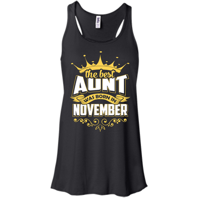 The Best Aunt Was Born In November-T-Shirt & Hoodie-Women's Flowy Racerback Tank-Black