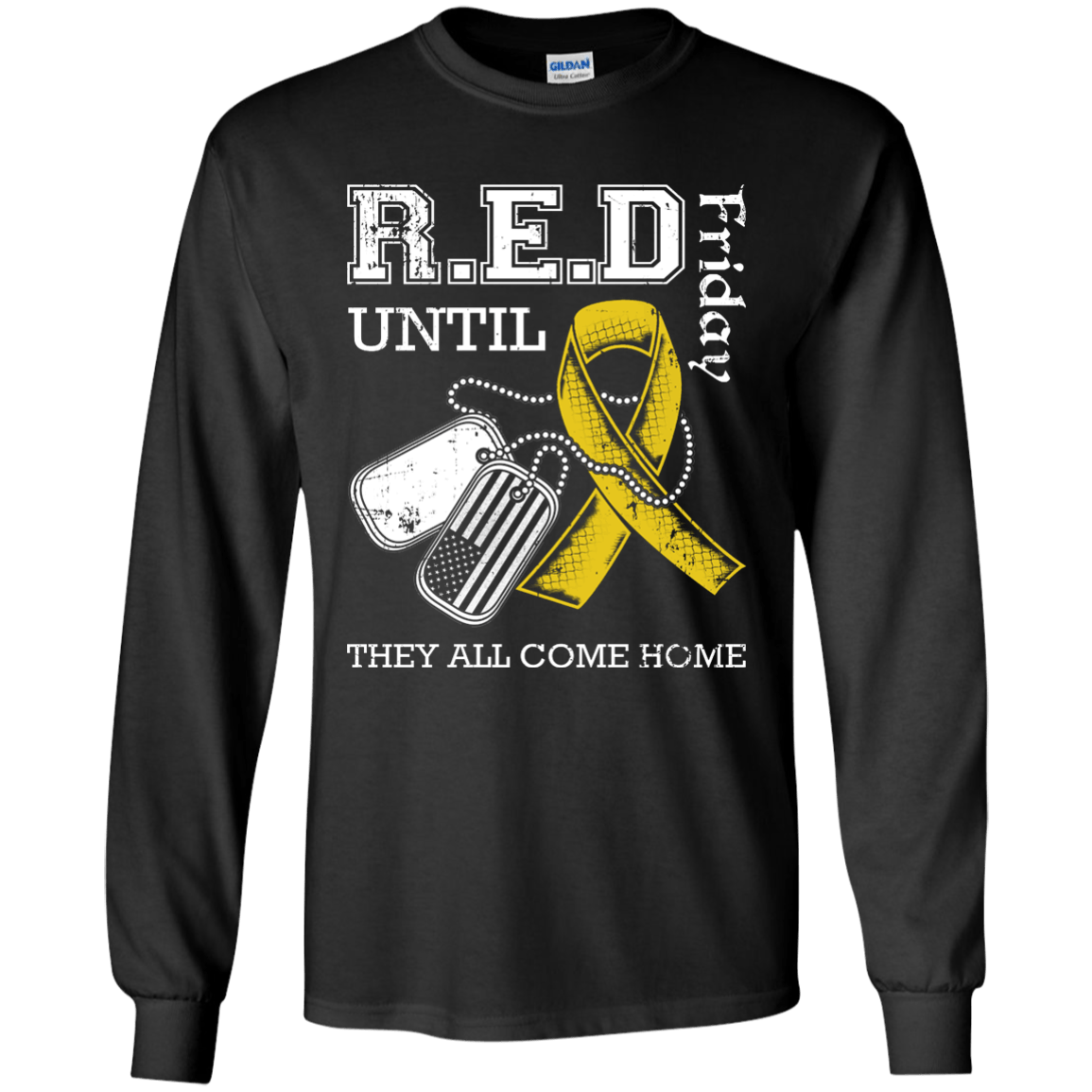 Red Friday Until They All Come Home-T-Shirt & Hoodie-Long Sleeve T-Shirt-Black