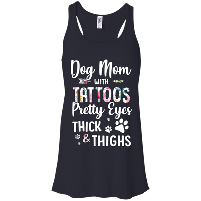 Dog Mom With Tattoos Pretty Eyes Thick Thighs-T-Shirt & Tank Top-Women's Flowy Racerback Tank-Midnight