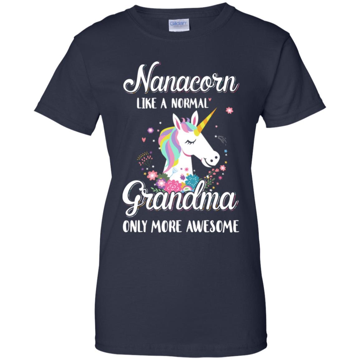 Nanacorn Like A Normal Nana Only More Awesome-T-Shirt & Hoodie-Women's T-Shirt-Navy