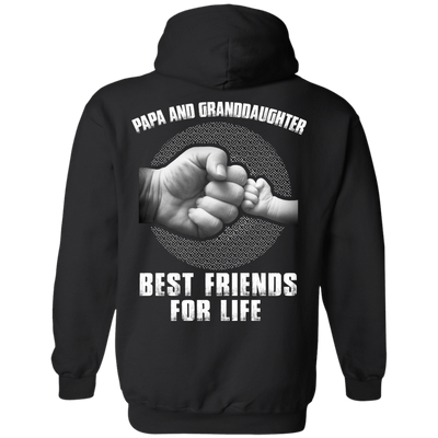Papa And Granddaughter Best Friends For Life-T-Shirt & Hoodie-Pullover Hoodie-Black