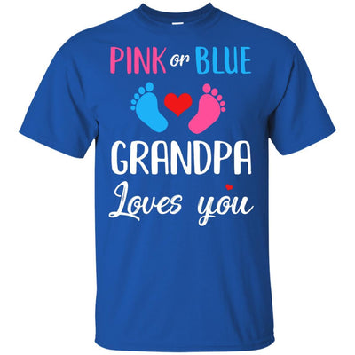 Pink Or Blue Grandpa Loves You Funny Gender Reveal Party Gift-T-Shirt & Hoodie-Classic T-Shirt-Royal