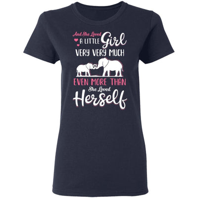 And She Loved A Little Girl Very Very Much Mom Gifts-T-Shirt & Hoodie-Women's T-Shirt-Navy
